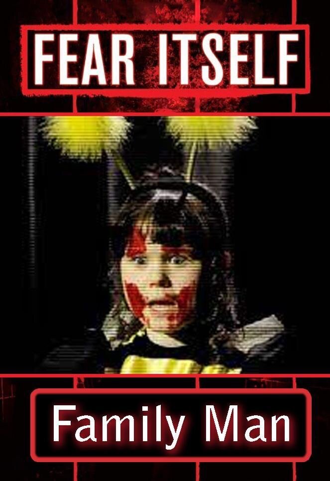 Fear_Itself_Family_Man_TV-940499330-large.jpg