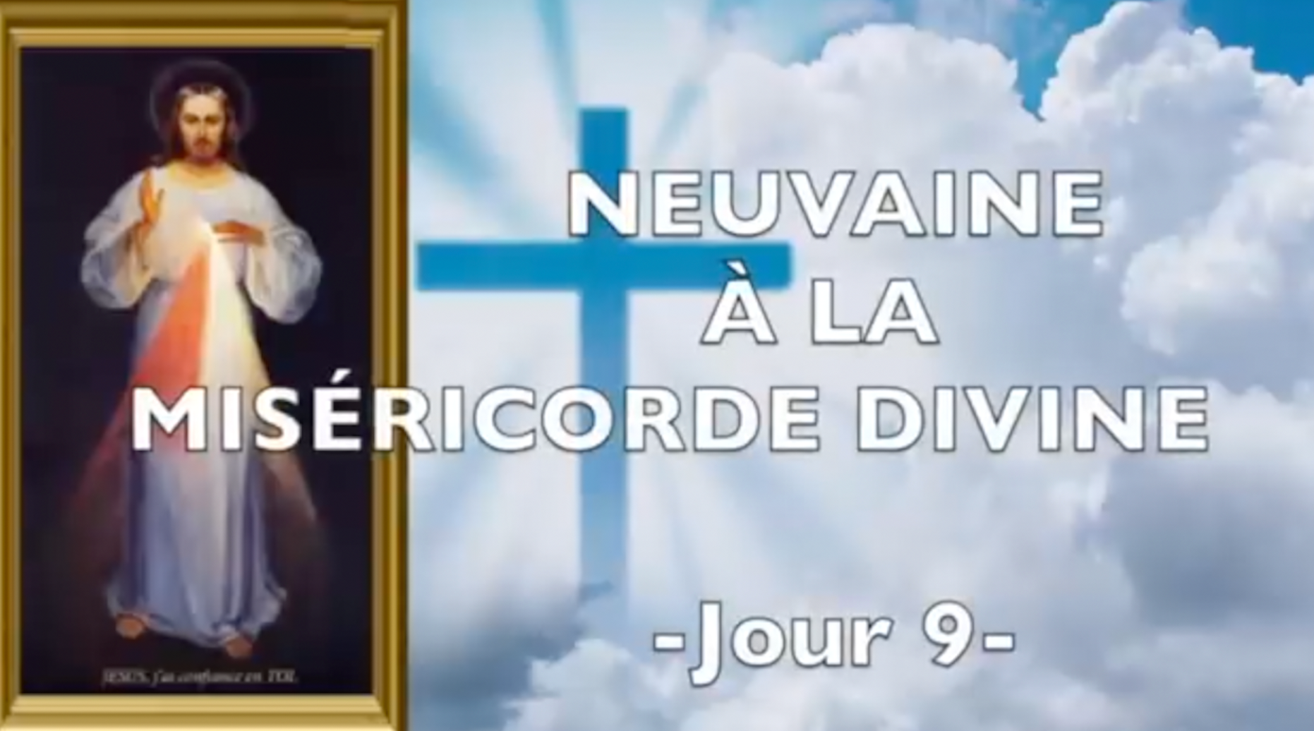 NEUVAINE DE LA DIVINE MISÉRICORDE JOUR 9, NEUVIÈME JOUR • Podcast