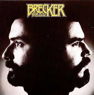 The_Brecker_Bros.jpg.0c6167caff12f836ad00dc47525d43e0.jpg